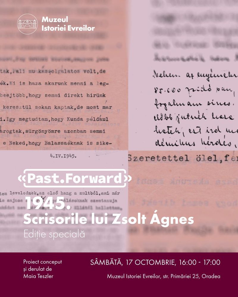 Afiș vertical Past.Forward, sâmbătă 17 octombrie, 16:00, Muzeul Istoriei Evreilor Oradea